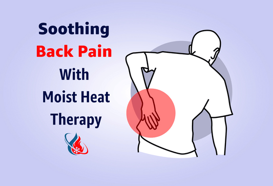 Soothing Back Pain with Moist Heat Therapy